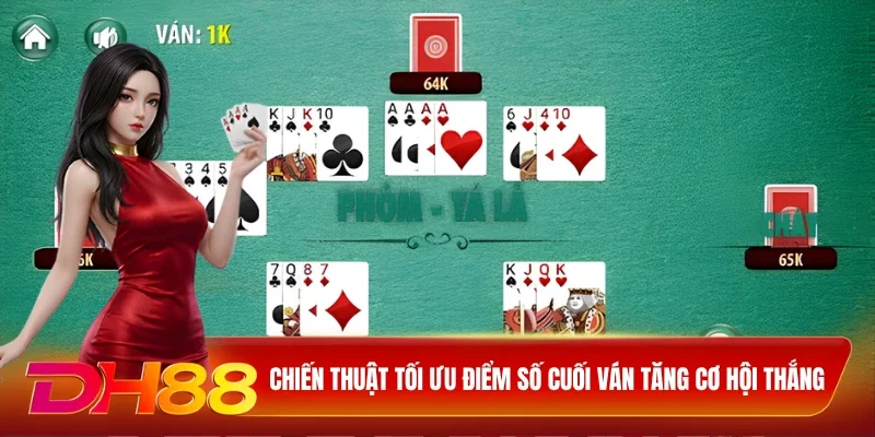 DH88 Cách chơi phỏm Chiến thuật tối ưu điểm số cuối ván tăng cơ hội thắng