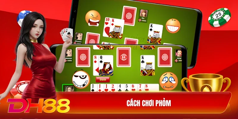 Cách chơi phỏm