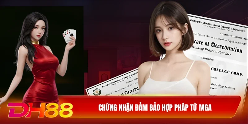 Chứng nhận đảm bảo hợp pháp từ MGA