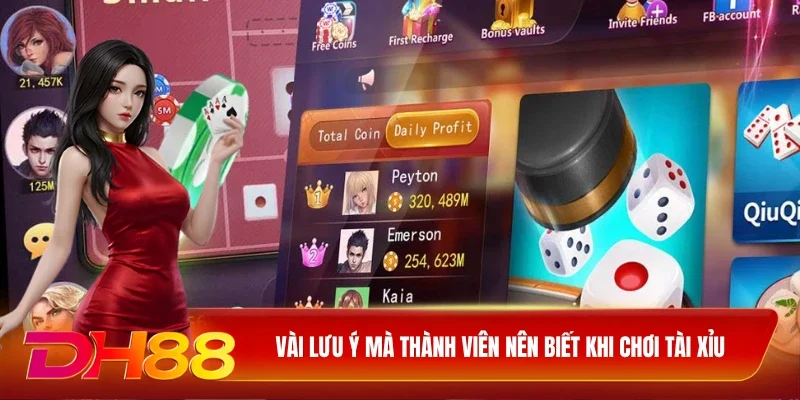 Vài lưu ý mà thành viên nên biết khi chơi tài xỉu